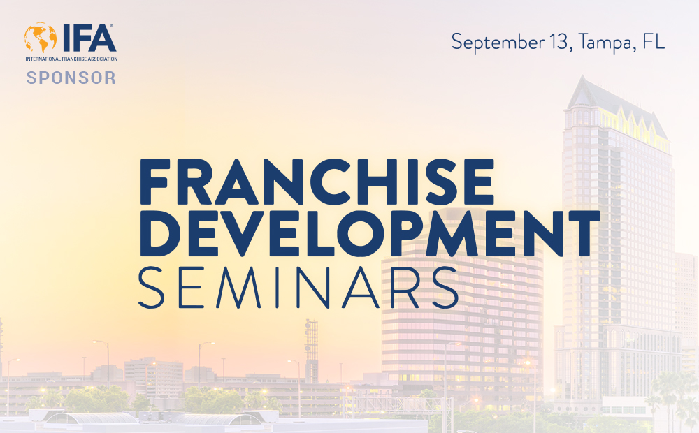 Join us at the IFA Franchise Development Seminar in Tampa, September 13th