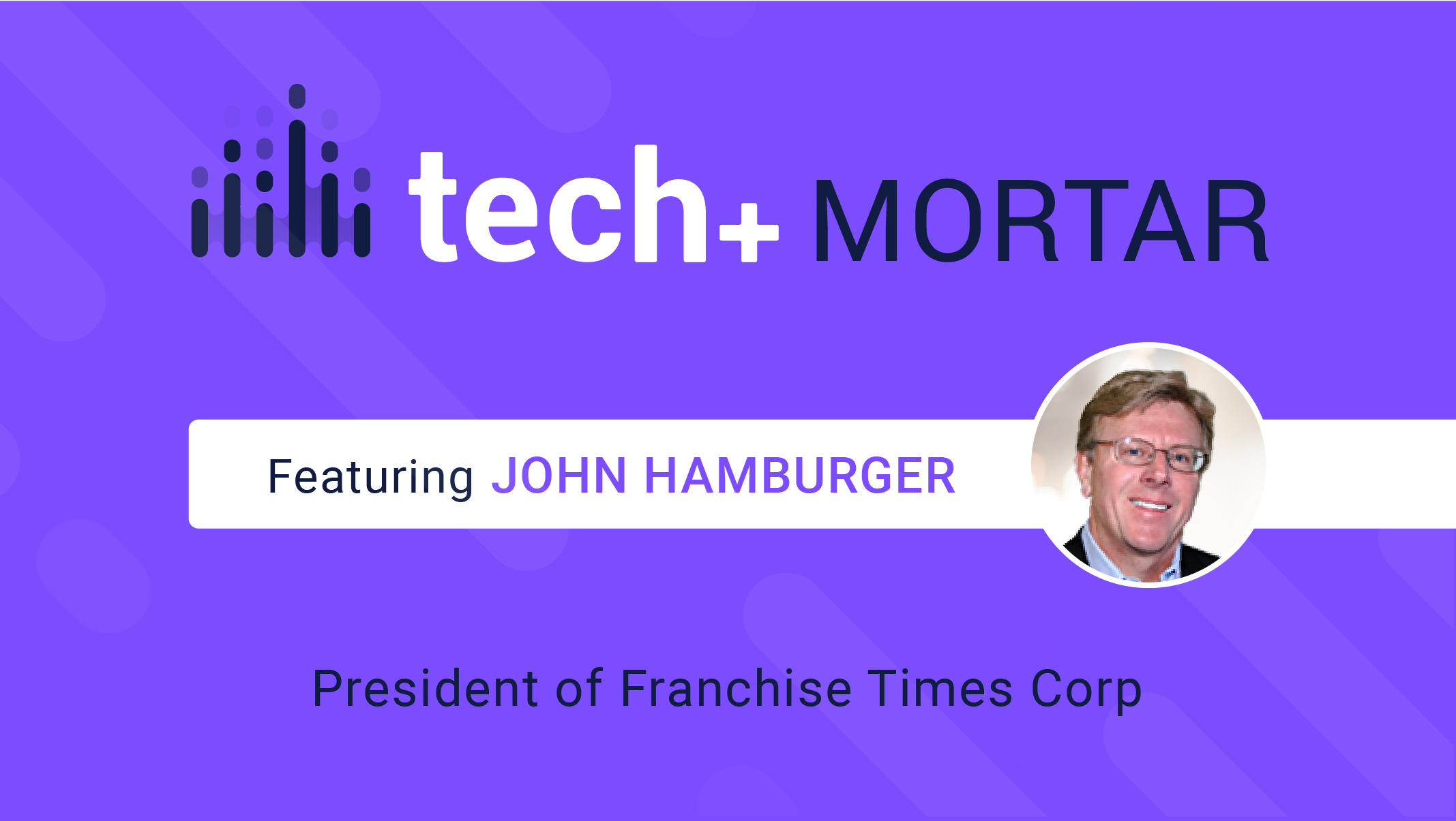 John Hamburger, Franchise Times Corp