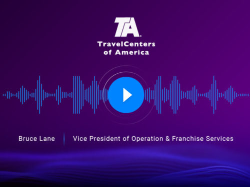 TravelCenters of America’s VP of operations and franchise services, Bruce Lane